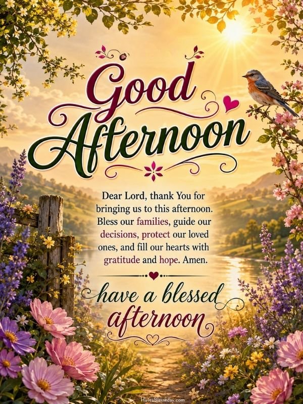 Good afternoon prayer blessing