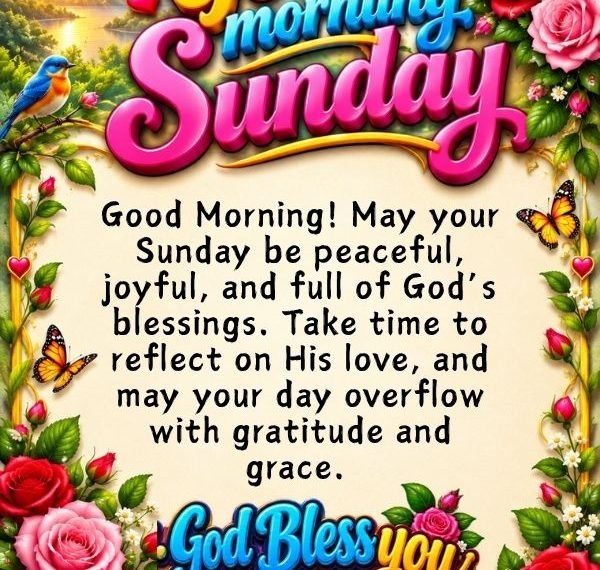Good Sunday Morning Blessings